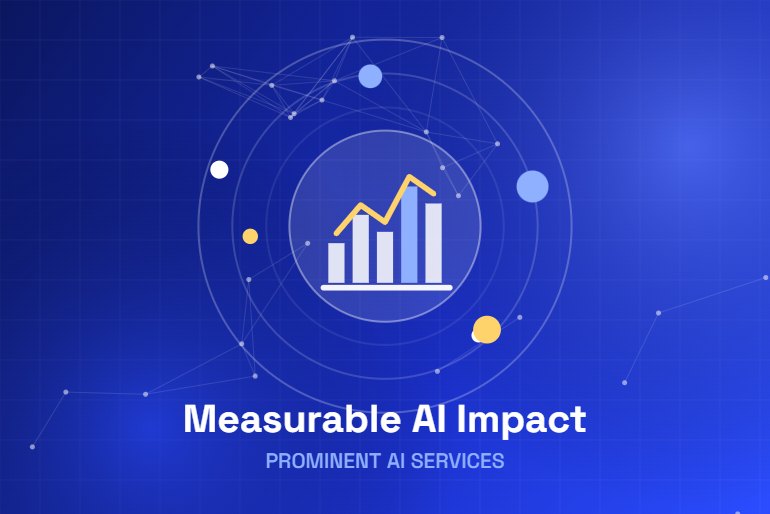 AI services delivering measurable business impact
