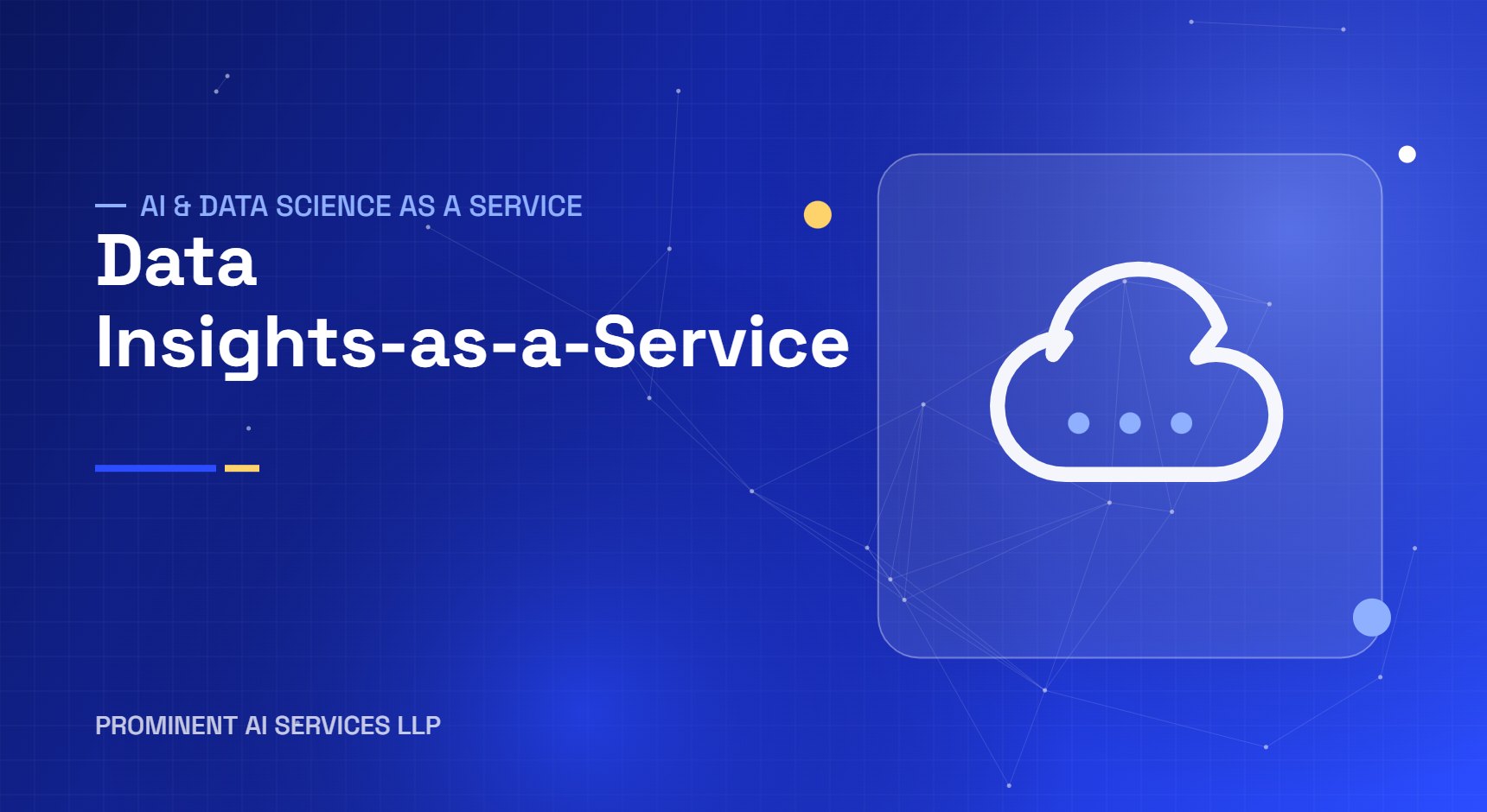 Data Insights-as-a-Service services by Prominent AI Services LLP