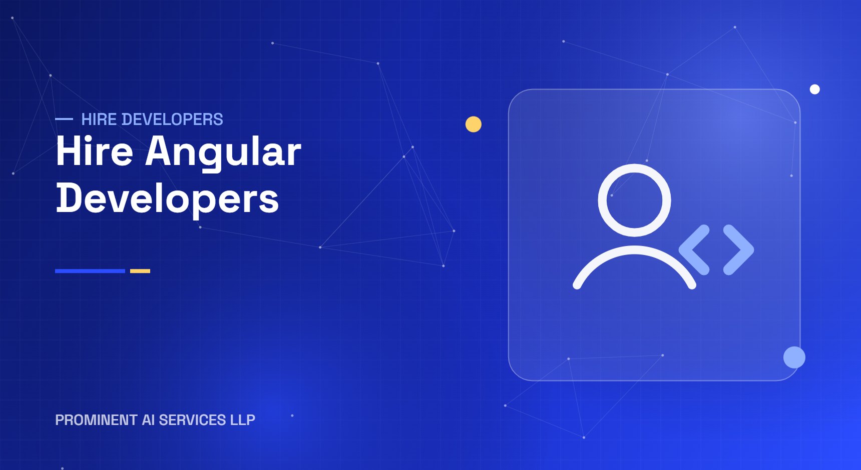 Hire Angular Developers from Prominent AI Services LLP