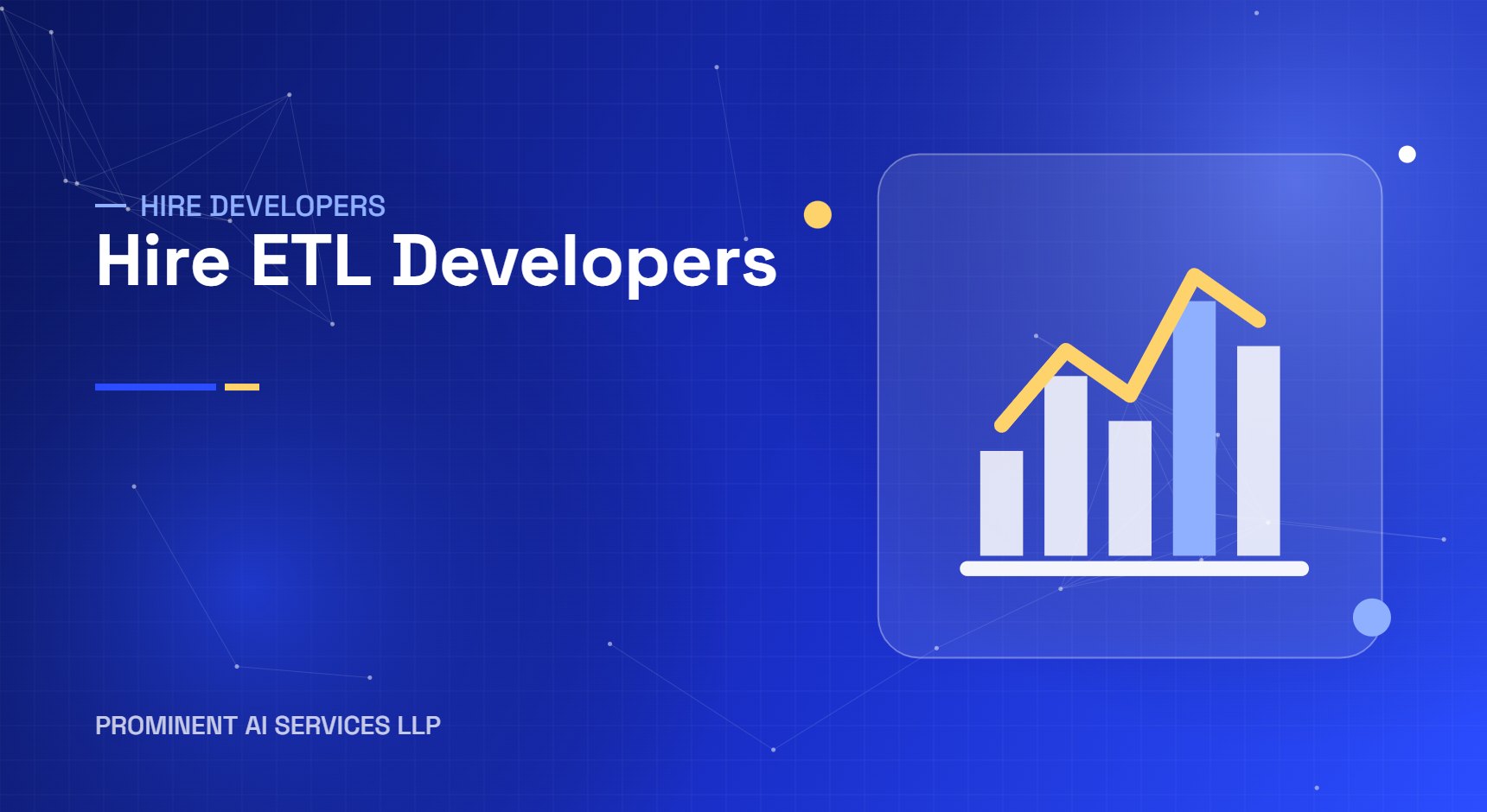 Hire ETL Developers from Prominent AI Services LLP