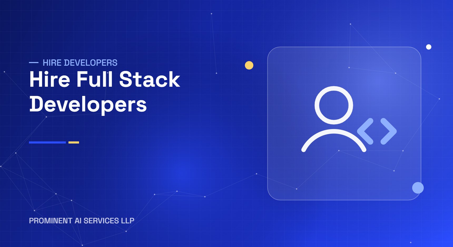 Hire Full Stack Developers from Prominent AI Services LLP