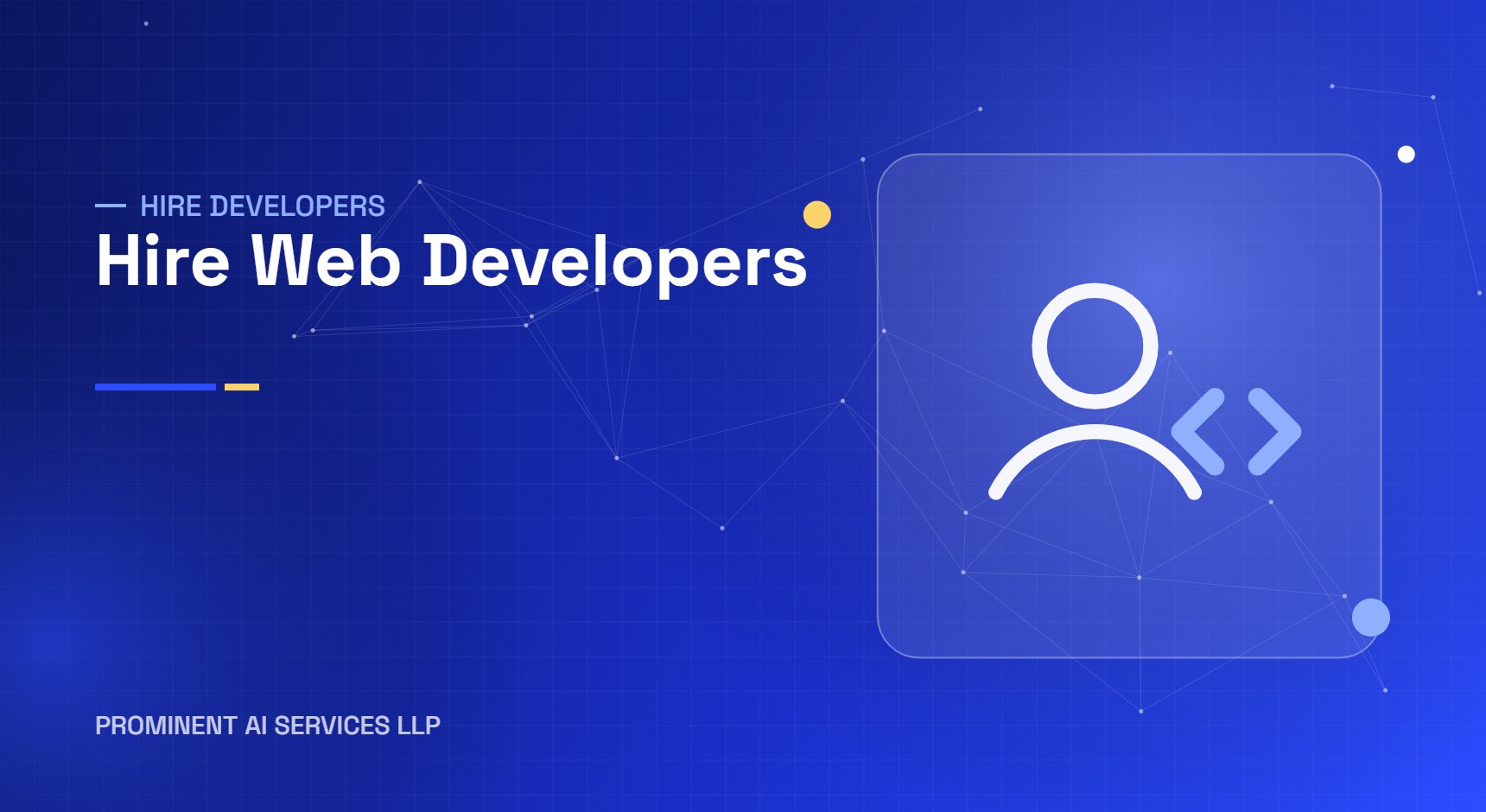Hire Web Developers from Prominent AI Services LLP