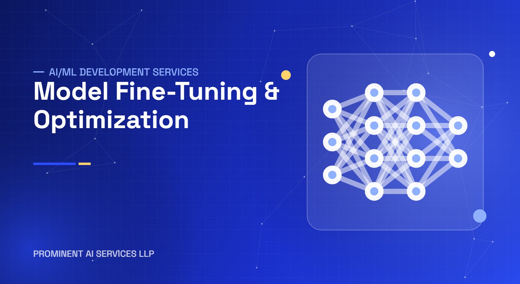 Model Fine-Tuning & Optimization services by Prominent AI Services LLP