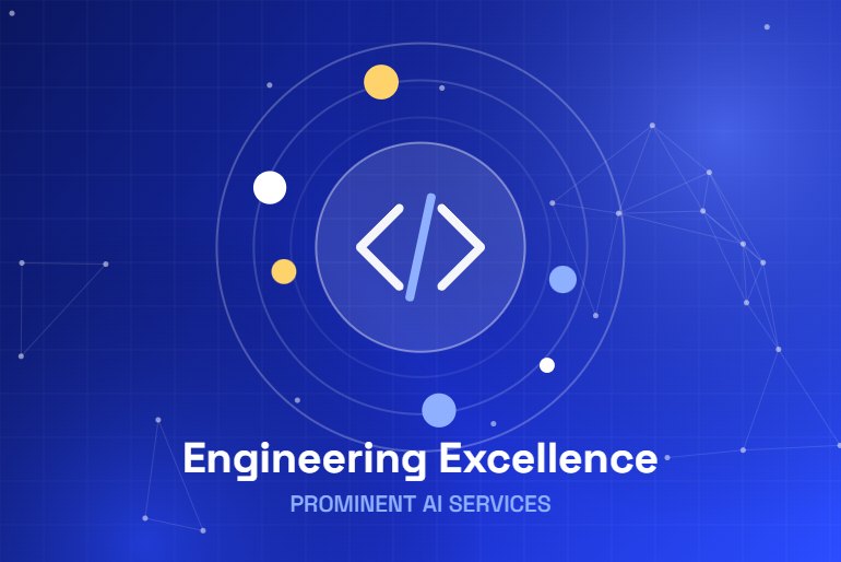 Technology engineering excellence at Prominent AI Services